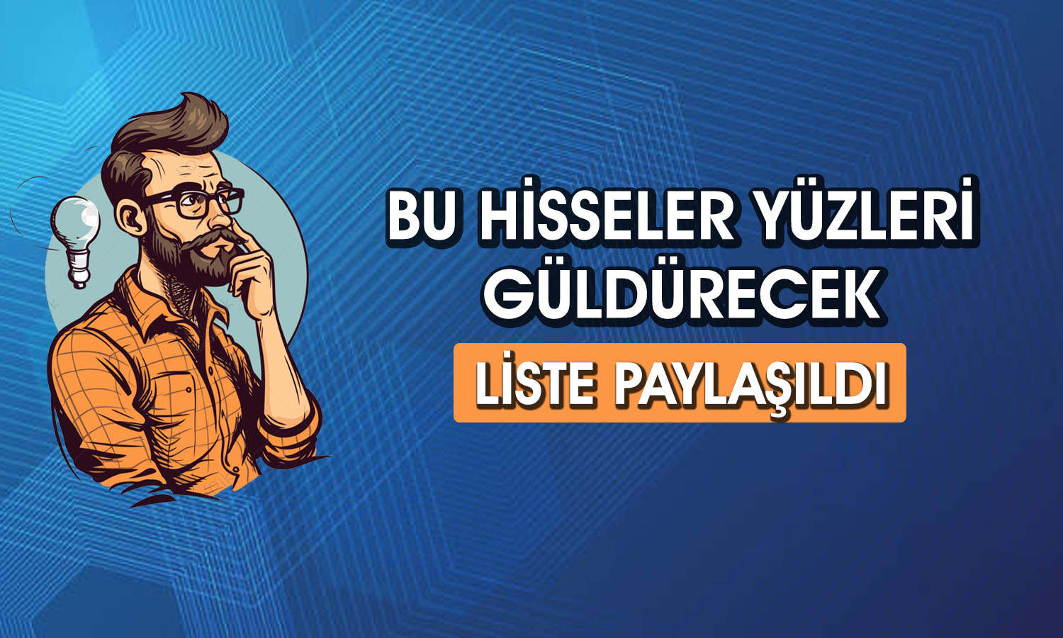 Getiri Potansiyeli Yüksek 9 Hisse! FROTO ve ASTOR Listede