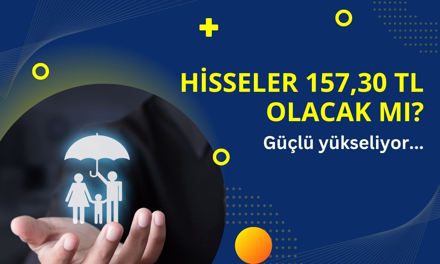 Sigorta Hissesi 157,30 TL Hedef Fiyatla Portföye Eklendi