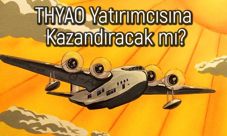 THYAO için 12 Aylık Hedef Ne? 515 TL’ye Ulaşır mı?