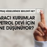 Tüpraş Hisselerinde Hedef 260 TL! Analistler Onayladı