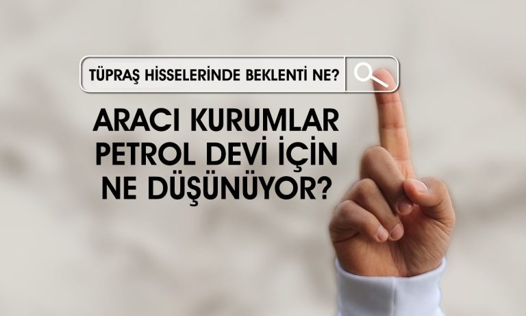 Tüpraş Hisselerinde Hedef 260 TL! Analistler Onayladı