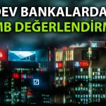 UBS ve Deutsche Bank: TCMB Şahin Tonunu Yumuşattı