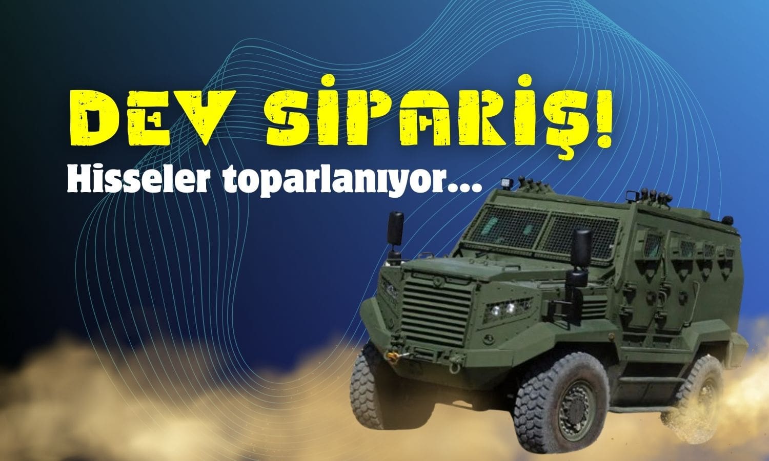 Yaklaşık 1 Ayda Yüzde 100 Yükselmişti, Dev Sipariş Açıklandı