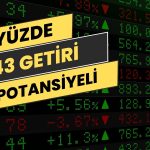 Yatırımcıların Takibindeki Hisse için 3 Hedef Fiyat Açıklandı