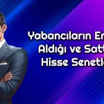 Yazılım Hissesine Yabancı İlgisi Artıyor! Bu Şirketlere Dikkat