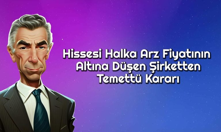 2024’te Halka Arz Olan Şirketin Temettü Kararı Olumlu