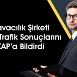 422 TL Hedef Fiyatlı Havacılık Devi 65 Milyon Yolcu Taşıdı