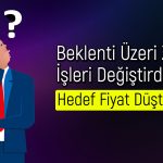 5 Milyar TL Zarar Sonrası Hissede Beklenti Azaldı