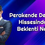 Al Tavsiyesi Verilen Hissede Hedef 774,9 TL