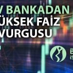 Alman Banka Borsada Yükseliş için Faiz İndirimini İşaret Etti!
