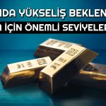 Altın Alacaklar Dikkat! Uzman Kritik Seviyeleri Paylaştı