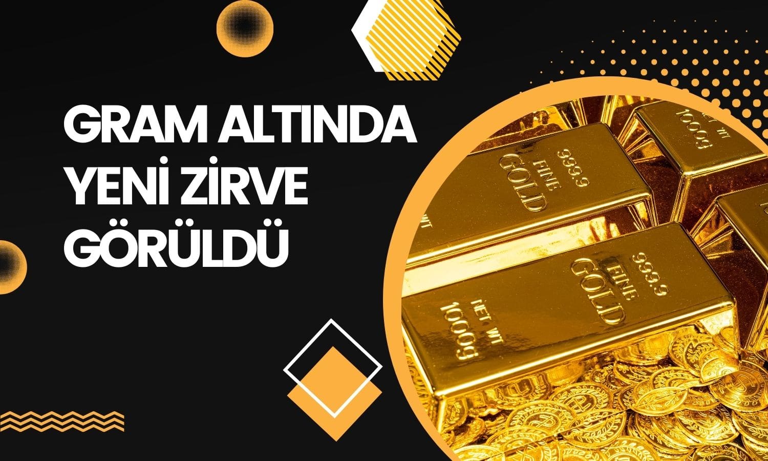 Gram Altında Rekor Görüldü! Ons Zirveye Yakın Seyrediyor