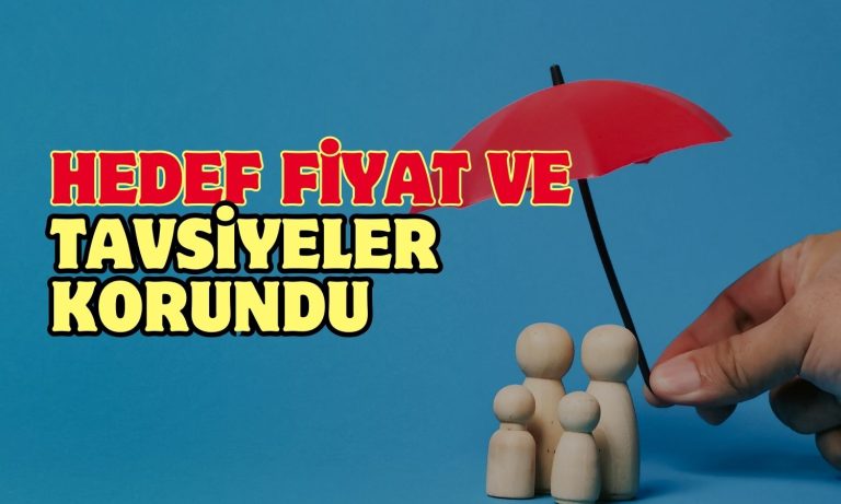 Anadolu Sigorta için Hedef Fiyat ve Tavsiyeler Korundu