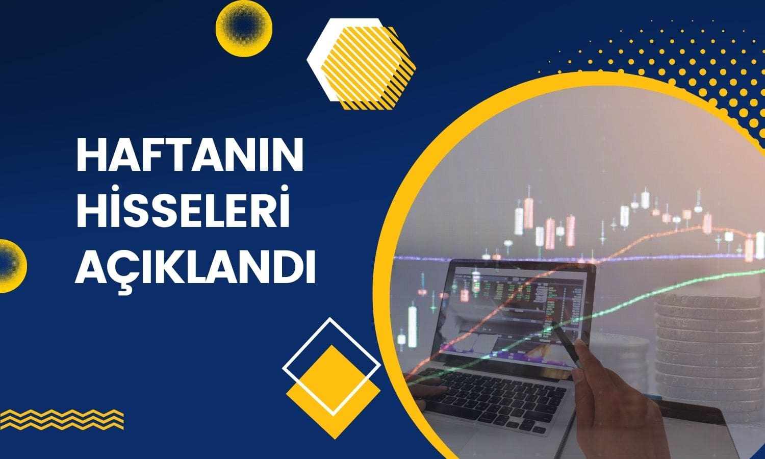 Aracı Kurum Haftanın Model Portföyünü Açıkladı