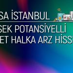 Aracı Kurumların Beğendiği Halka Arzlar: Potansiyel Yüzde 144