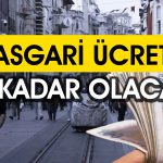 Asgari Ücret 2025 Tahminleri: Uzman Rakam Verdi