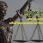 AVOD Yönetici Davasında İstinaf Reddi Geldi
