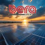 Bera Holding Duyurdu: GES Yatırımı Tamamlandı ve Üretim Başladı
