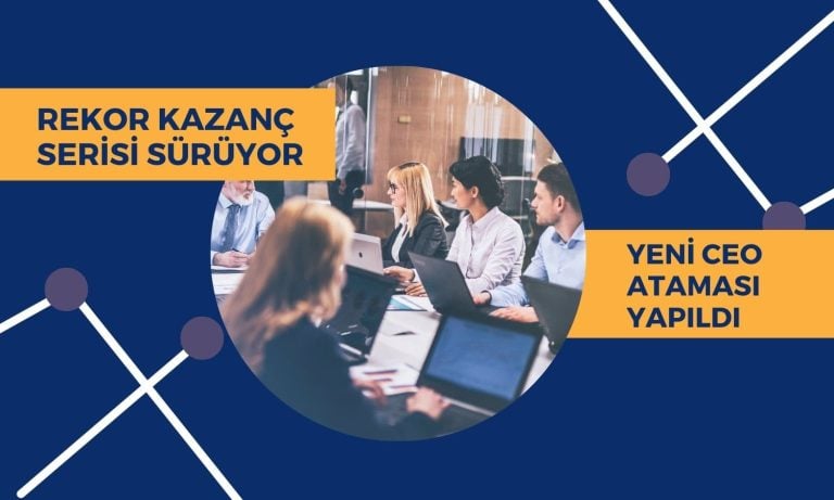 Beş İşlem Gününde Yüzde 70 Getiri! Yeni CEO Açıklandı