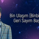 Bin Ulaşım (Binbin) için Beklenen İşlem Tarihi Açıklandı