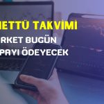 BOBET ve SUNTK için Temettü Ödemesi Günü