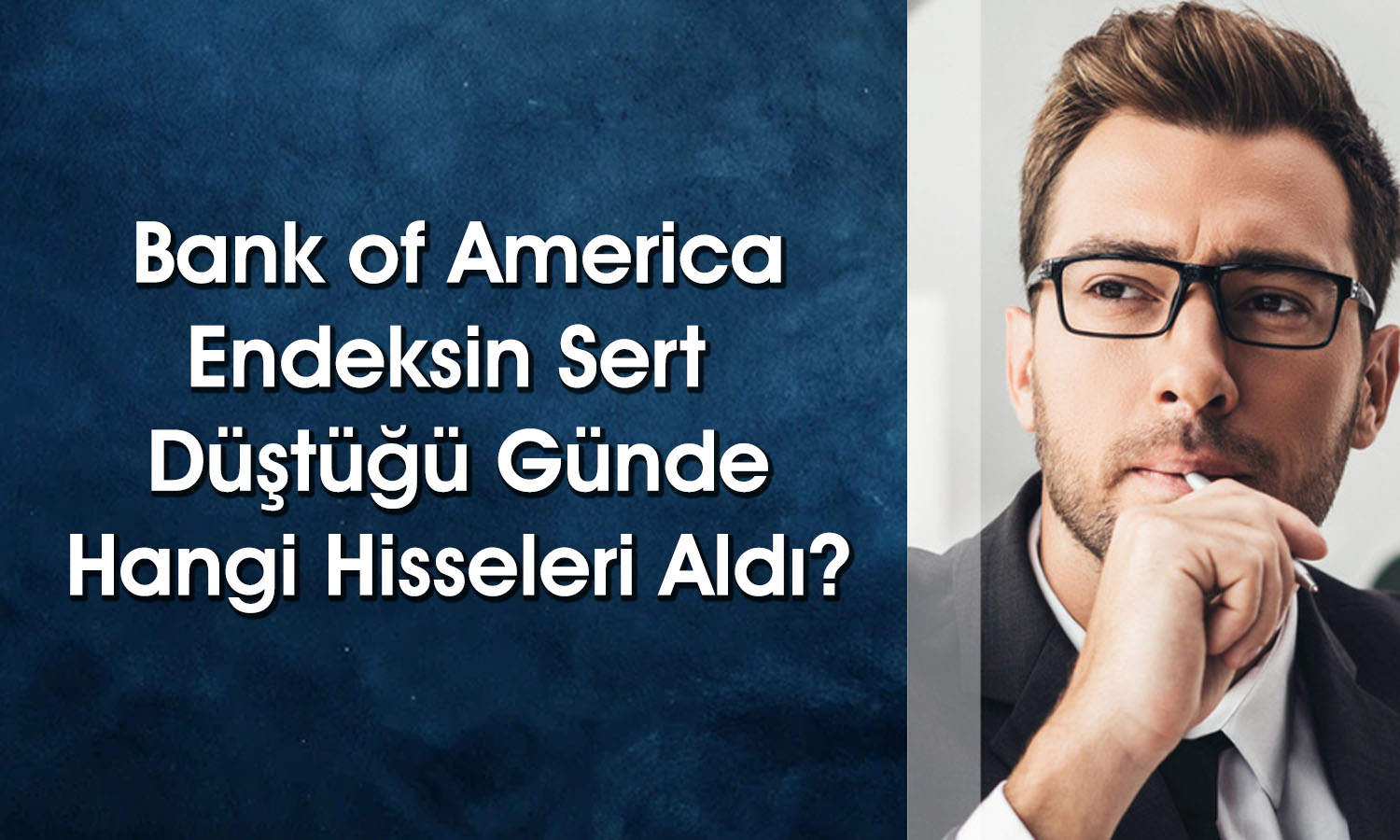 BofA 162 TL Hedef Fiyatlı Hissede Alım Yaptı