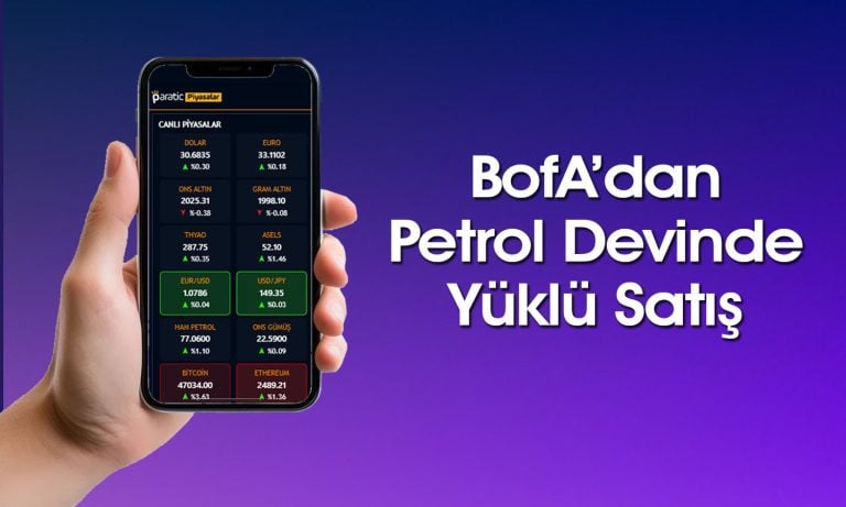 BofA 195 TL Hedef Fiyatlı Hissede Satış Yaptı