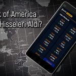 BofA 20 TL Hedef Fiyatlı Hisseden 568 Milyon TL’lik Alım Yaptı