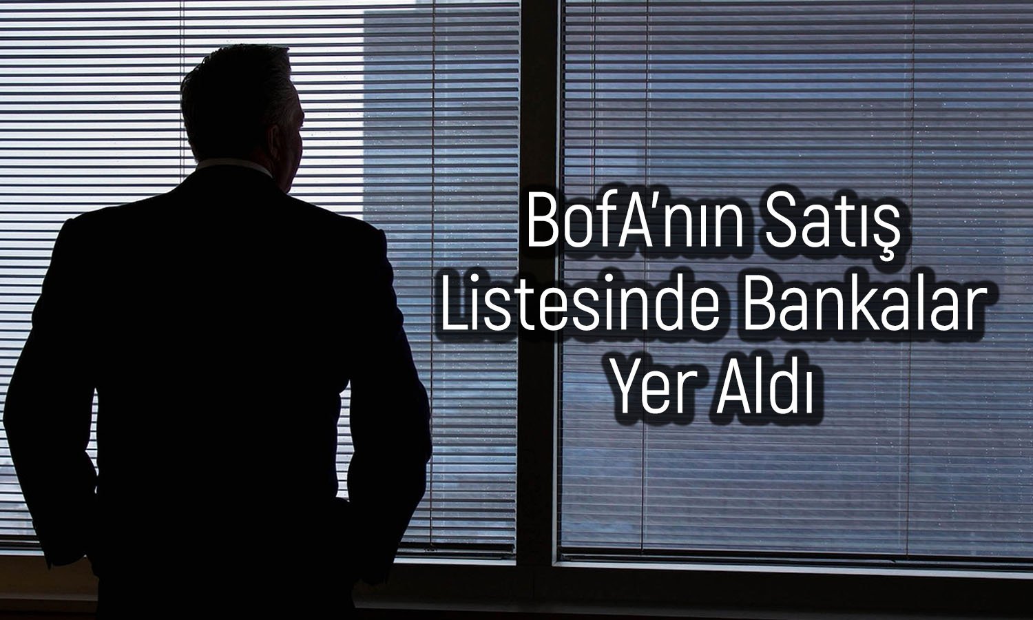 BofA’dan 1,3 Milyar TL’lik Satış: EREGL ve ISCTR Listede