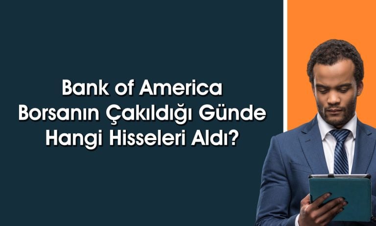 BofA’dan 836 TL Hedef Fiyatlı Hissede Yüklü Alım