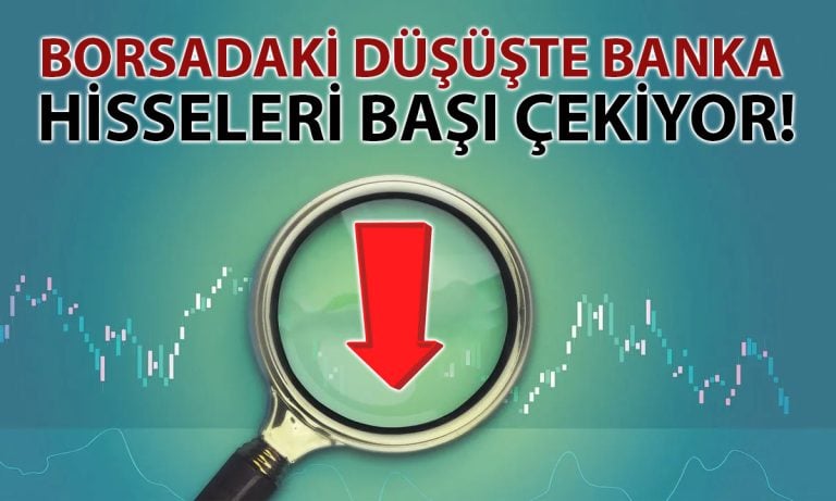 Borsa Düşerken En Yüksek Kayıp Banka Sektöründe!