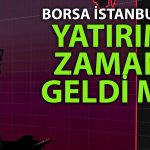 Borsa Ucuzladı mı? Uzman İsim Alım için Kritik Seviyeyi Paylaştı
