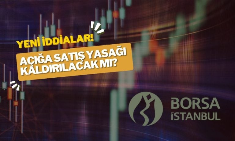 Borsada Açığa Satış Yasağı Kaldırılabilir İddiaları