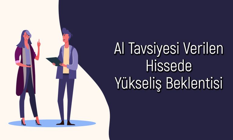 Bu Hisse 830 TL’ye Çıkabilir! Analistler Doğruladı