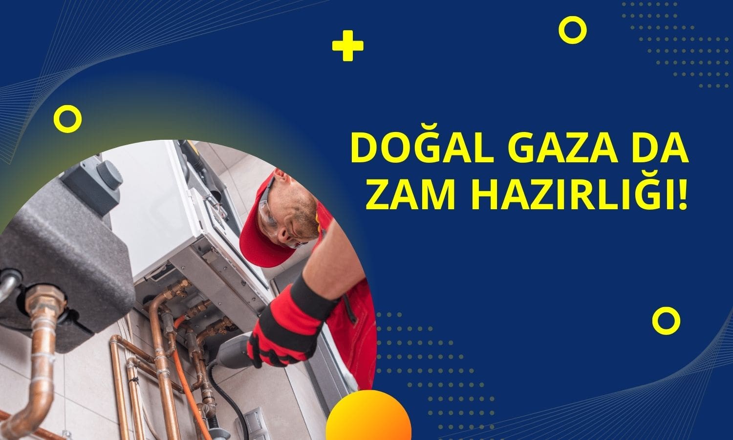 Doğal Gaza Zam Hazırlıkları! Kademeli Artış Olacak