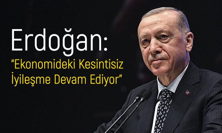 Erdoğan’dan Enflasyon Yorumu: Nemalanan Bir Kesim Var