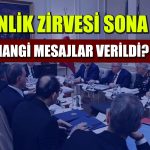 Güvenlik Zirvesi Sona Erdi: Terörle Mücadele Vurgusu Yapıldı