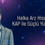 Halka Arz Hissesi Yeni Duyurularla Tavana Yakın