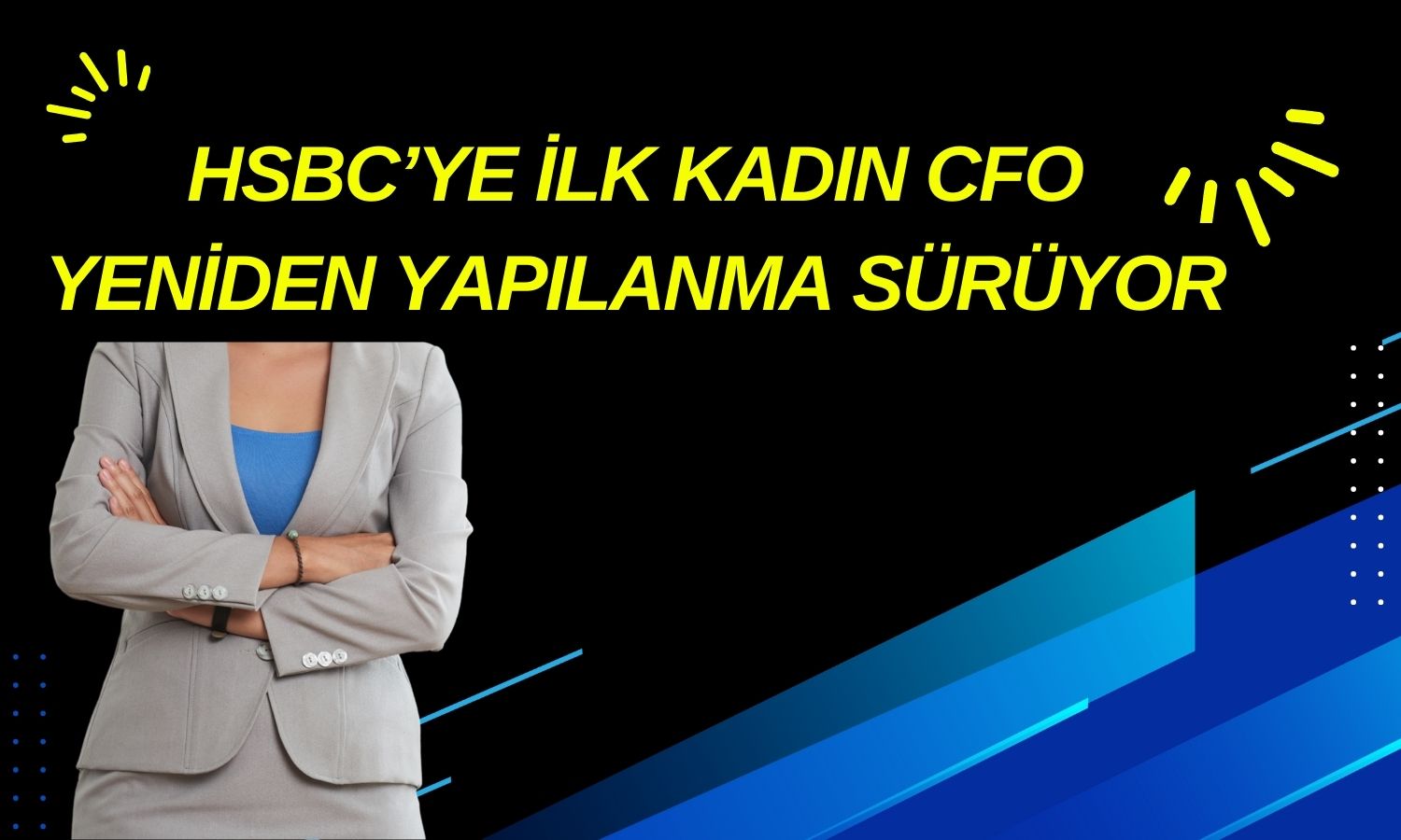 HSBC 160 Yıllık Tarihinde Bir İlke İmza Attı