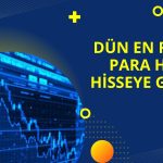 İki Banka Hissesi Dün Yatırımcıların Gözdesi Oldu