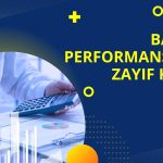 İyileşen Ortama Rağmen Bankaların Performansı Zayıfladı