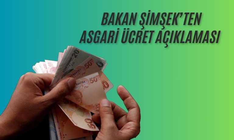 Karahan’dan Sonra Bakan Şimşek’ten Asgari Ücret Açıklaması Geldi