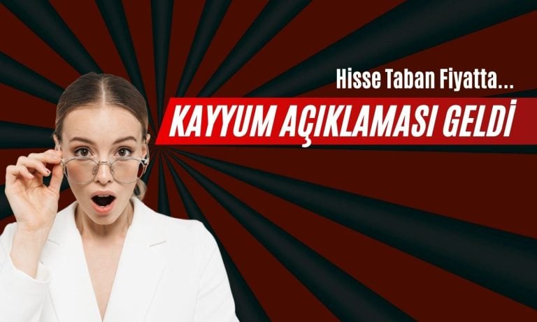 Kayyum Haberi Taban Getirdi! Şirketten Açıklama Geldi