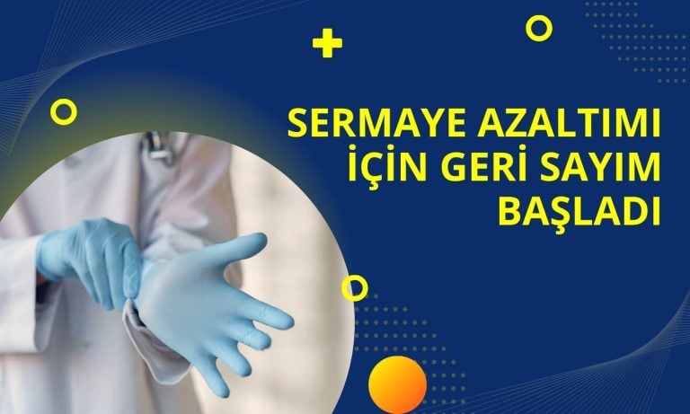 MLP Sağlık Sermaye Azaltım Tarihini Açıkladı