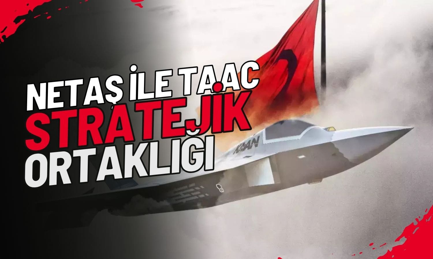 Netaş ile TAAC Arasında Stratejik İş Birliği Anlaşması