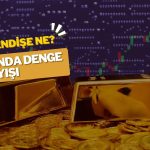 Orta Doğu’yu Takip Eden Altın Fiyatları Denge Arıyor