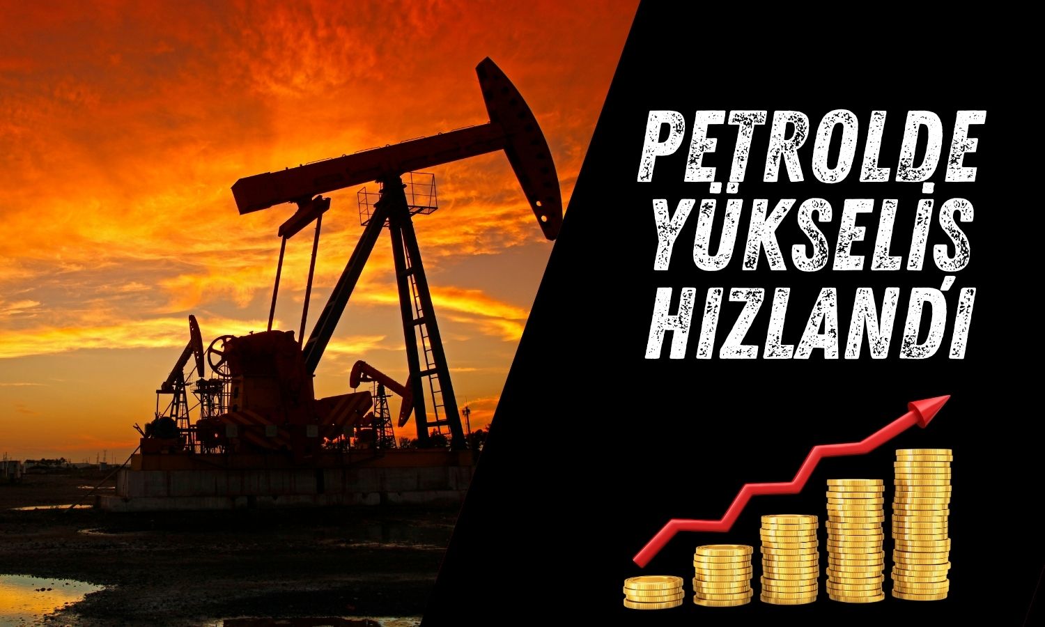 Piyasalarda Misilleme Fiyatlaması: Petrolde Yükseliş Hızlandı