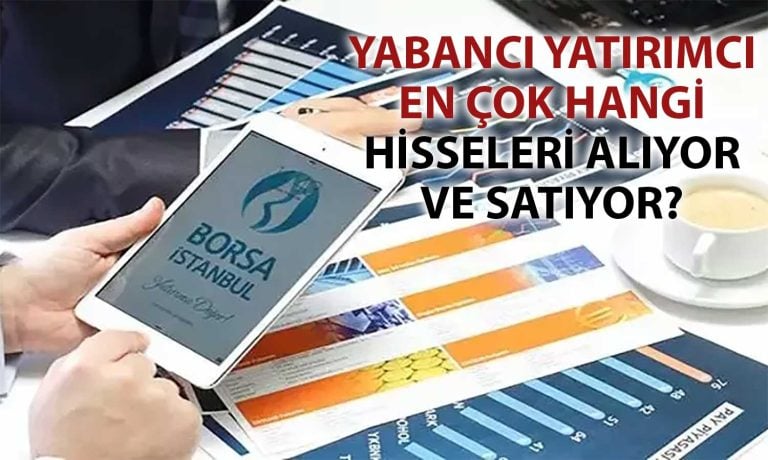 Rapora Göre Borsadaki Yabancı Yatırımcının Gözü Bu Hisselerde