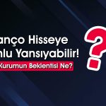 Sigorta Şirketinin Hissesinde Hedef Fiyat 107 TL’ye Çıktı