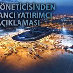 TAV CFO’su Yanıtladı: Yabancı Yatırımcının Türkiye’ye Bakışı Nasıl?
